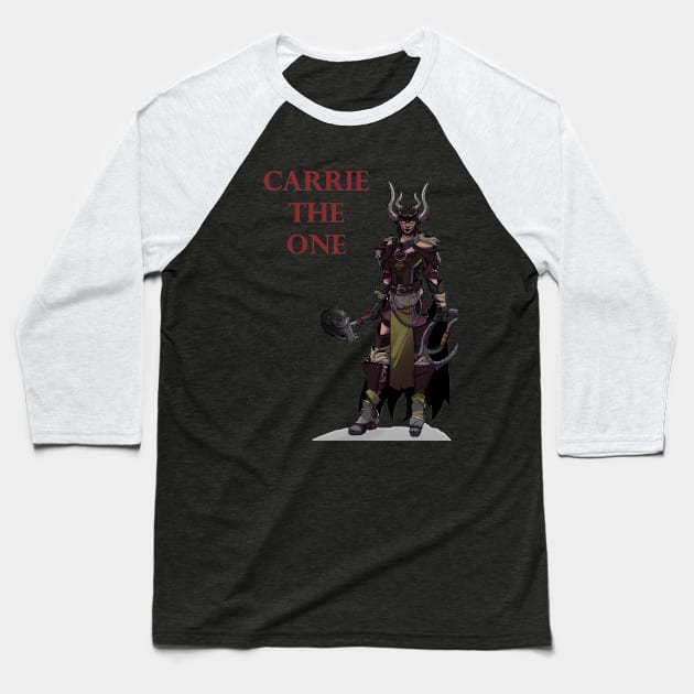 Carrie the One Baseball T-Shirt by Die by the Sword Podcast